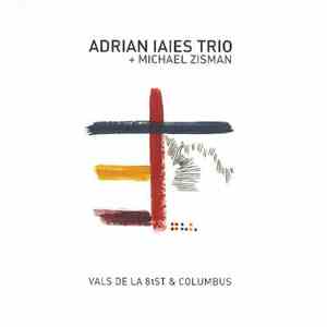 Adrian Iaies Trio + Michael Zisman - Vals De La 81st & Columbus