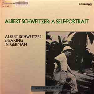 Albert Schweitzer - A Self-Portrait (Albert Schweitzer, Speaking In German)