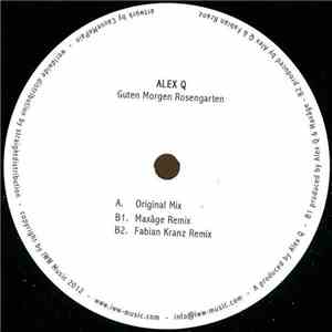 Alex Q - Guten Morgen Rosengarten