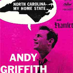 Andy Griffith - North Carolina, My Home State / Hamlet
