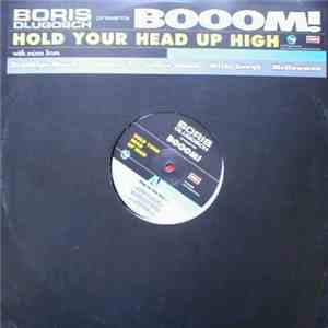 Boris Dlugosch Presents Booom! - Hold Your Head Up High
