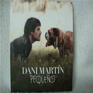 Dani Martín - Pequeño