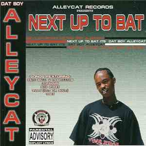 Dat Boy Alleycat - Next Up To Bat