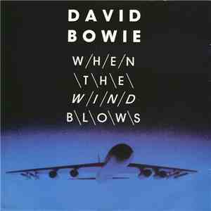 David Bowie - When The Wind Blows