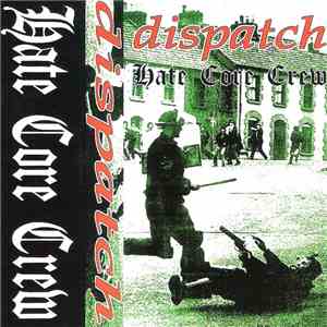 Dispatch  - Hate Core Crew
