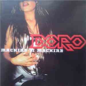 Doro -  Machine II Machine