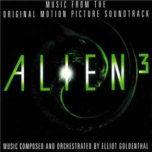 Elliot Goldenthal - Alien³ (Music From The Original Motion Picture Soundtra ...