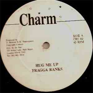 Fragga Ranks - Hug Me Up