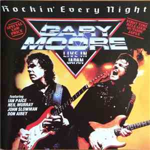 Gary Moore - Rockin' Every Night · Live In Japan