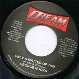 George Nooks / Peter Hunnigale - Only A Matter Of Time