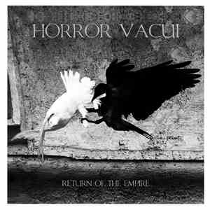 Horror Vacui  - Return Of The Empire