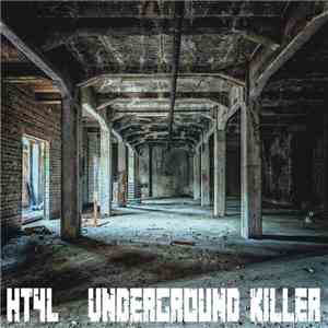 HT4L - Underground Killer