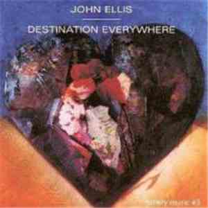 John Ellis  - Destination Everywhere (Gallery Music #3)