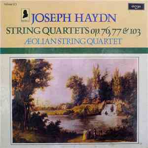 Joseph Haydn, Aeolian String Quartet - String Quartets Op. 76, 77 & 103
