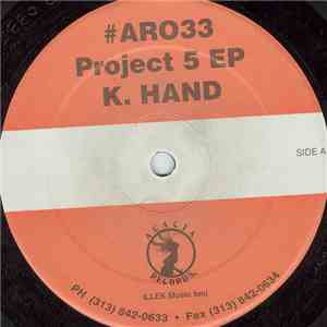 K. Hand - Project 5 EP