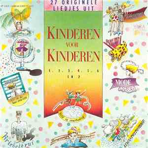 Kinderen voor Kinderen - 27 Originele Liedjes Uit Kinderen Voor Kinderen 1, ...