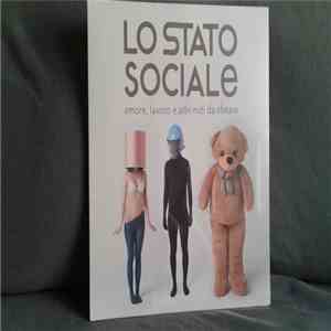 Lo Stato Sociale - Amore, Lavoro E Altri Miti Da Sfatare
