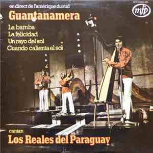 Los Reales Del Paraguay - Guantanamera La Bamba