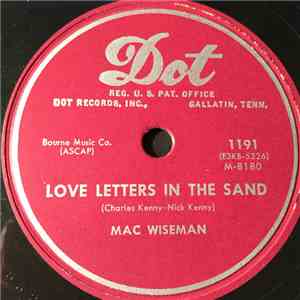Mac Wiseman - Love Letters In The Sand / The Waltz You Saved For Me