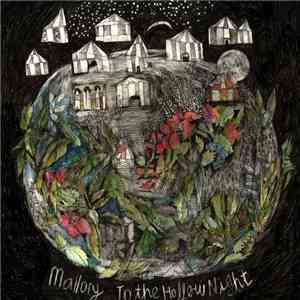 Mallory  - To The Hollow Night