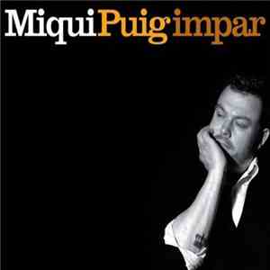Miqui Puig - Impar