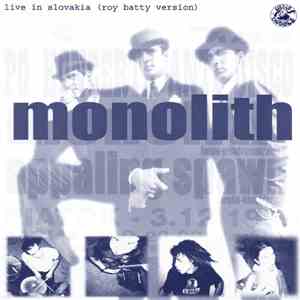 Monolith  / Agathocles - Live In Slovakia (Roy Batty Version) / Democracide