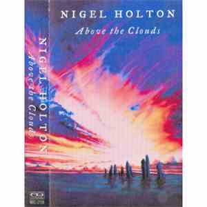 Nigel Holton - Above The Clouds