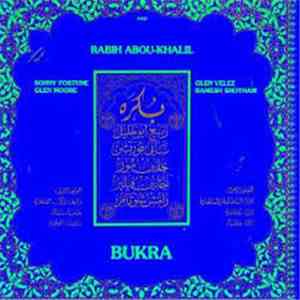 Rabih Abou-Khalil - Bukra