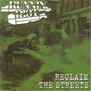 Runnin' Riot - Reclaim The Streets