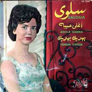 Saloua - Aghla Habiba