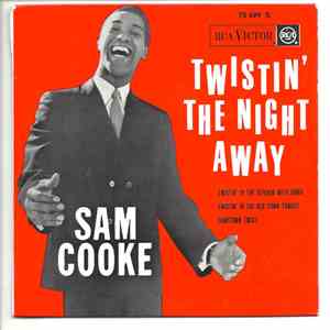 Sam Cooke - Twistin' The Night Away