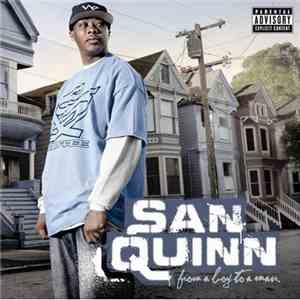 San Quinn - From A Boy To A Man