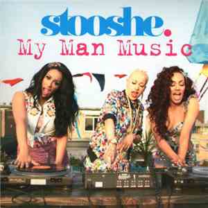 Stooshe - My Man Music