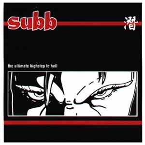 Subb - The Ultimate Highstep To Hell