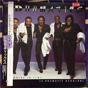 The Dramatics - Somewhere In Time (A Dramatic Reunion)