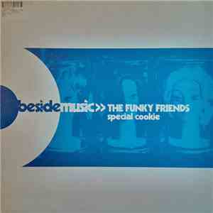 The Funky Friends - Special Cookie