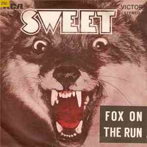 The Sweet - Fox On The Run / Miss Demeanor