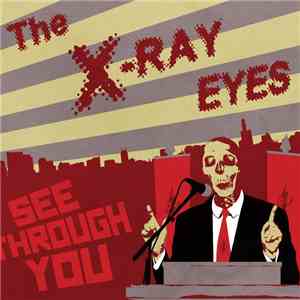 The X-Ray Eyes - See Through You