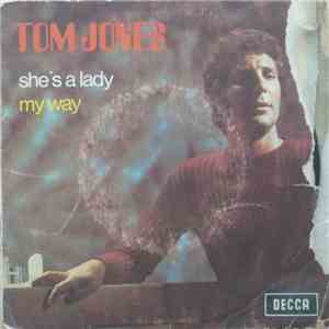 Tom Jones - She's A Lady / My Way