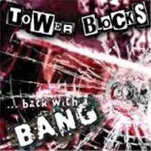 Tower Blocks - ... Back With A Bang