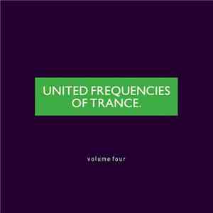 Various - United Frequencies Of Trance Volume Four