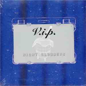 V.I.P. - Night Clubbers