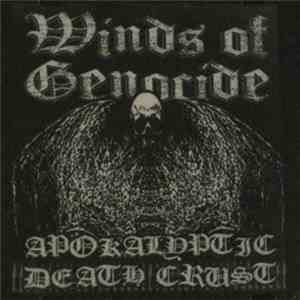 Winds Of Genocide - Apokalyptic Death Crust