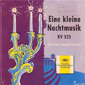 Wolfgang Amadeus Mozart - Eine Kleine Nachtmusik KV 525