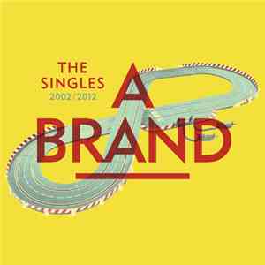 A Brand - The Singles