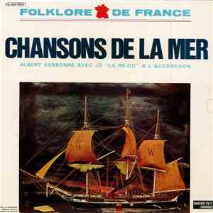 Albert Kerbonne - Chansons de la Mer