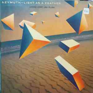 Azymuth - Liviano Como Una Pluma (Light As A Feather)