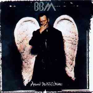 BBM  - Around The Next Dream