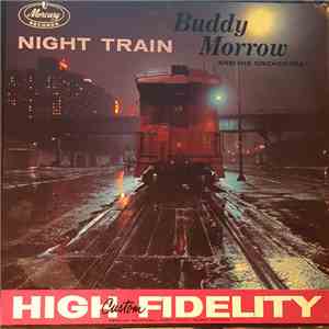 Buddy Morrow And His Orchestra - Night Train