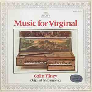 Colin Tilney - Music For Virginal